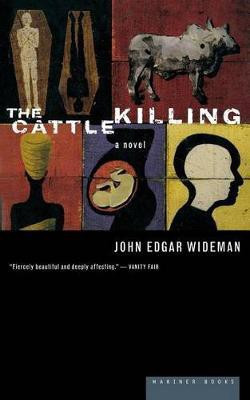 The Cattle Killing(English, Paperback, Wideman John Edgar)