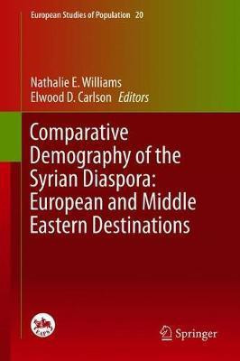 Comparative Demography of the Syrian Diaspora: European and Middle Eastern Destinations(English, Hardcover, unknown)