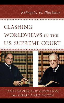 Clashing Worldviews in the U.S. Supreme Court(English, Hardcover, Davids James)