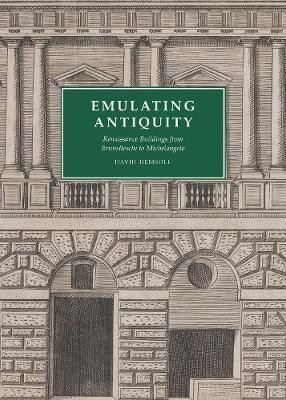 Emulating Antiquity(English, Hardcover, Hemsoll David)