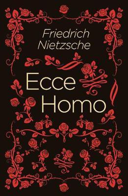Ecce Homo(English, Paperback, Nietzsche Frederich)