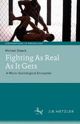 Fighting As Real As It Gets(English, Hardcover, Staack Michael)