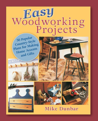 Easy Woodworking Projects(English, Paperback, Dunbar Mike)