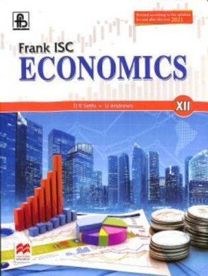 Frank ISC Economics Class-12 FOR (2020-2021) Examination(Paperback, D K Sethi, U Andrews)