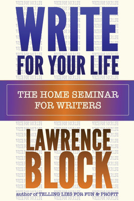 Write for Your Life(English, Paperback, Block Lawrence)