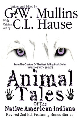 Animal Tales Of The Native American Indians(English, Paperback, Mullins G W)