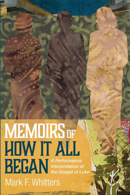 Memoirs of How It All Began(English, Paperback, Whitters Mark F)