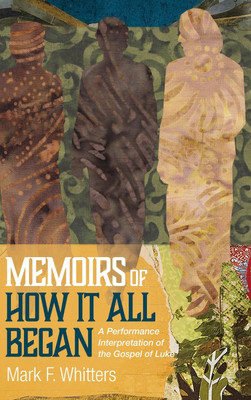 Memoirs of How It All Began(English, Hardcover, Whitters Mark F)