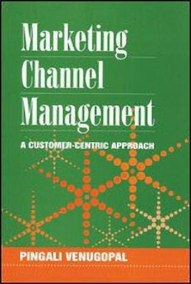 Marketing Channel Management(English, Paperback, Venugopal Pingali)