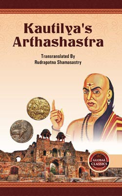 Kautilya's Arthashastra(English, Paperback, Trans. By Rudrapatna Shamasastry)
