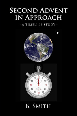 Second Advent in Approach(English, Paperback, Smith B)