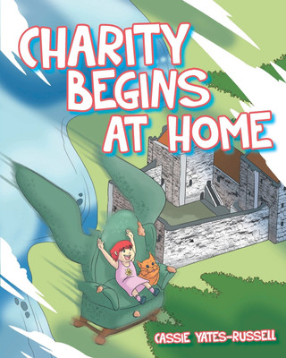 Charity Begins at Home(English, Paperback, Yates-Russell Cassie)