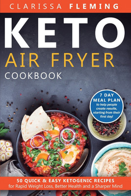 Keto Air Fryer Cookbook(English, Paperback, Clarissa Fleming)