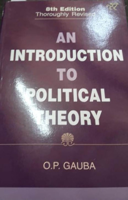 An Introduction To Political Theory(Paperback, O.P.Gauba)