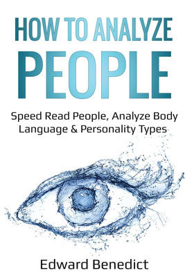 How to Analyze People(English, Paperback, Benedict Edward)