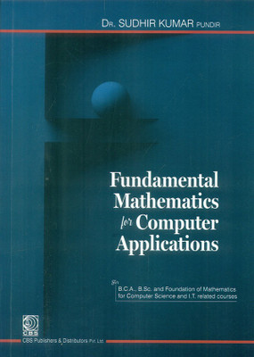 Fundamental Mathematics for Computer Applications(English, Paperback, Pundir S.K.)