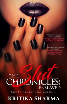 The Slut Chronicles(English, Paperback, Sharma Kritika)