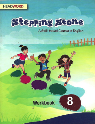 HEADWORD PUBLICATION STEPPING STONE (A SKILL-BASED COURSE IN ENGLISH) WORKBOOK 8(English, Paperback, UDITA GANGULY, ASHA PISHARODY)