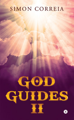God Guides - II(English, Paperback, Simon Correia)
