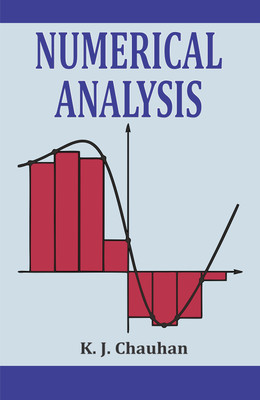 NUMERICAL ANALYSIS(English, Hardcover, K. J. Chauhan)