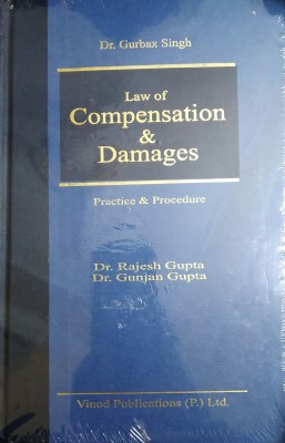 Law of Compensation and Damages(English, Hardcover, Dr Gurbax Singh)