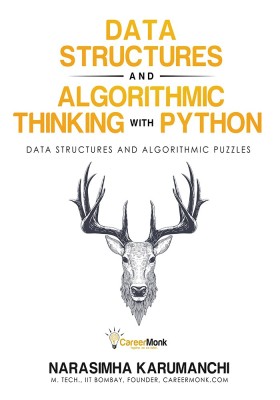 Data Structure and Algorithmic Thinking with Python(English, Paperback, Karumanchi Narasimha)