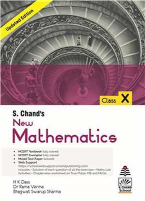 S Chand's New Mathematics For Class 10(Paperback, Dr. Rama Verma & Bhagwat Swarup Sharma, H K Dass)