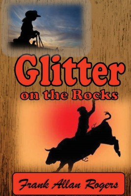 Glitter on the Rocks(English, Paperback, Rogers Frank Allan)