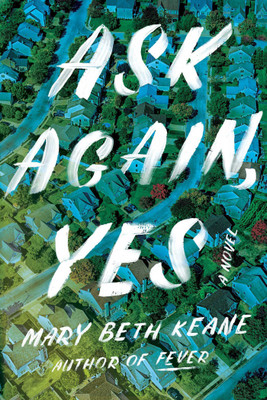 Ask Again, Yes(English, Paperback, Keane Mary Beth)