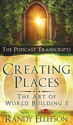 Creating Places - The Podcast Transcripts(English, Hardcover, Ellefson Randy)