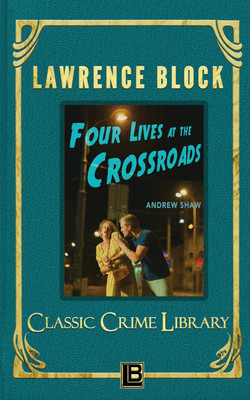 Four Lives at the Crossroads(English, Paperback, Block Lawrence)
