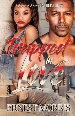 Trapped in Love(English, Paperback, Morris Ernest)