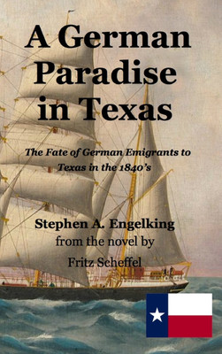 A German Paradise in Texas(English, Hardcover, Engelking Stephen Arthur)