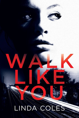 Walk Like You(English, Paperback, Coles Linda)