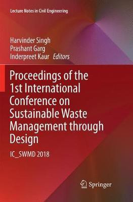 Proceedings of the 1st International Conference on Sustainable Waste Management through Design(English, Paperback, unknown)