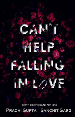 Can't Help Falling in Love(English, Paperback, Garg Sanchit)