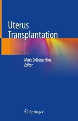 Uterus Transplantation(English, Hardcover, unknown)