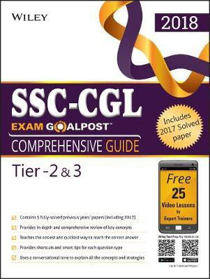 Wiley's Ssc-Cgl Exam Goalpost Comprehensive Guide, Tier-2 & 3, 2018(English, Paperback, unknown)