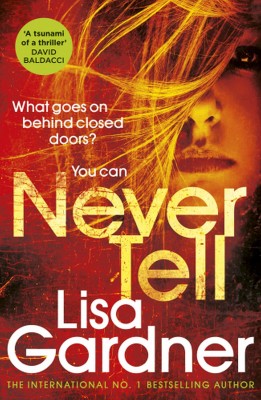 Never Tell(English, Paperback, Gardner Lisa)