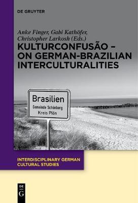 KulturConfusao - On German-Brazilian Interculturalities(English, Paperback, unknown)