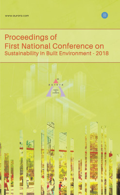 Proceedings of First National Conference on Sustainability in Built Environment(English, Paperback, Aurora)