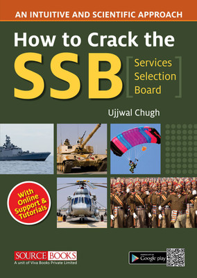 How to Crack the SSB (Services Selection Board), Third Revised Edition - An Intuitive and Scientific Approach(English, Paperback, Ujjwal Chugh)