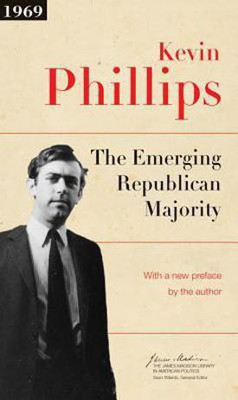 The Emerging Republican Majority(English, Paperback, Phillips Kevin P.)