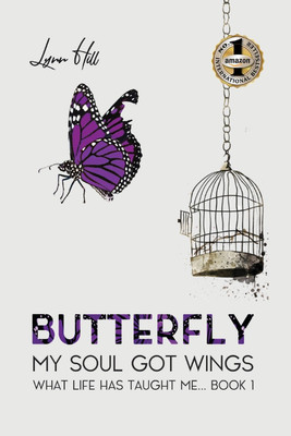 Butterfly - My Soul Got Wings(English, Paperback, Hill Lynn)