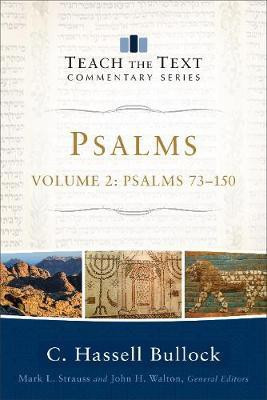 Psalms - Psalms 73-150(English, Paperback, Bullock C. Hassell)