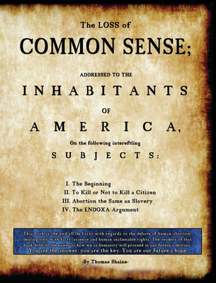 The Loss of Common Sense(English, Hardcover, Thomas Shaine)