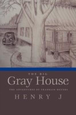The Big Gray House(English, Paperback, Henry J)