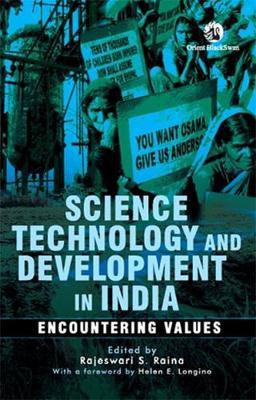 Science, Technology and Development in India: Encountering Values(English, Hardcover, Raina Rajeswari S.)