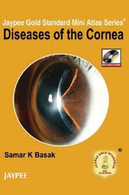 Jaypee Gold Standard Mini Atlas Series: Diseases of the Cornea(English, Paperback, Basak Samar K)