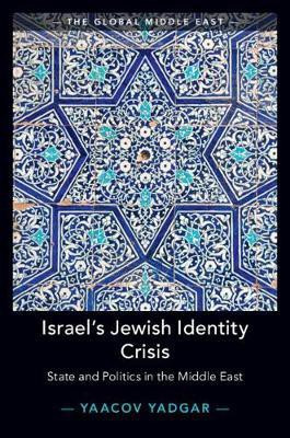 Israel's Jewish Identity Crisis(English, Paperback, Yadgar Yaacov)